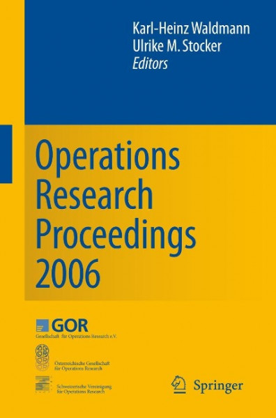 Operations Research Proceedings 2006