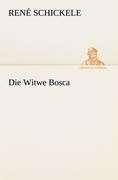 Die Witwe Bosca