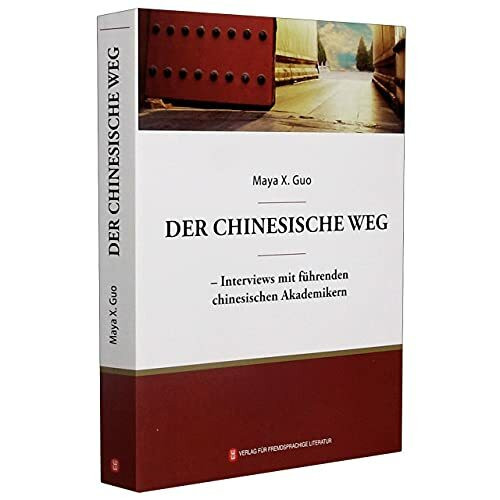 正版 Der Chinesische Weg:-Interviews Mit Führenden Chinesischen Akademikern (