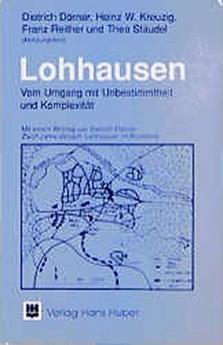 Lohhausen. Vom Umgang mit Unbestimmtheit und Komplexität