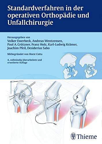 Standardverfahren in der operativen Orthopädie und Unfallchirurgie