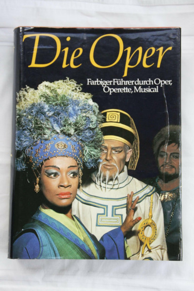 Die Oper. Sonderausgabe. Farbiger Führer durch Oper, Operette, Musical
