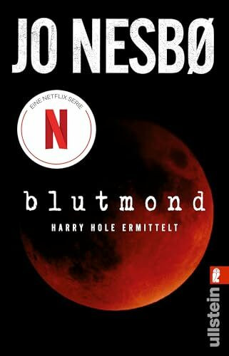 Blutmond: Harry Hole ermittelt | Harry Hole ermittelt - ab März 2026 auch auf Netflix! (Ein Harry-Hole-Krimi, Band 13)