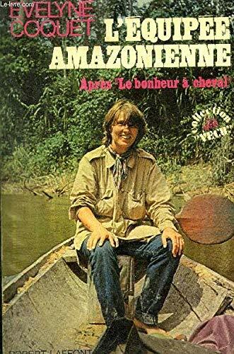 L'équipée amazonienne L'équipée amazonienne