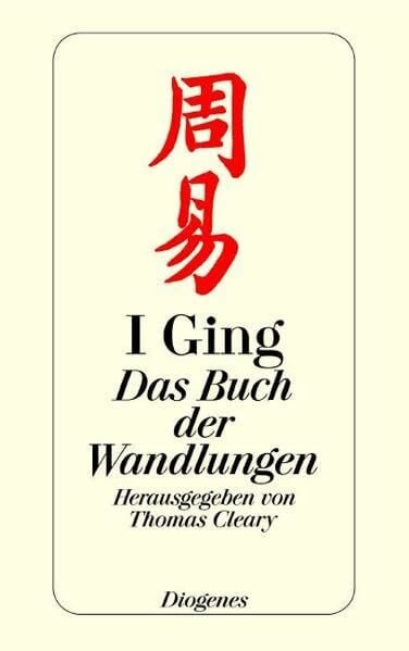 I Ging: Das Buch der Wandlungen (detebe)