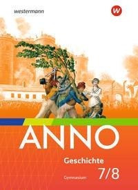 ANNO 7 / 8. Schülerband. Für Gymnasien in Thüringen