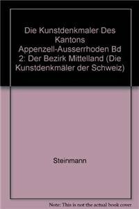Die Kunstdenkmäler des Kantons Appenzell-Ausserrhoden Bd 2: Der Bezirk Mittelland