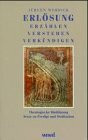 Erlösung erzählen, verstehen, verkündigen. Theologische Hinführung. Texte zu Predigt und Meditation