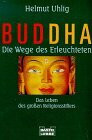 Buddha (Biographien. Bastei Lübbe Taschenbücher)