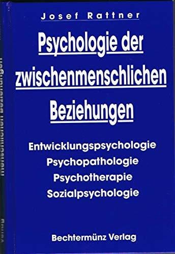 Psychologie der zwischenmenschlichen Beziehungen