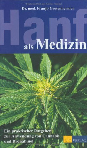 Hanf als Medizin: Ein praxisorientierter Ratgeber