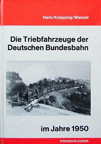 Die Triebfahrzeuge der Deutschen Bundesbahn im Jahre 1950