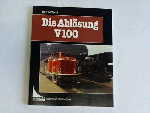 Die Ablösung, V100