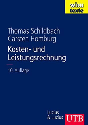 Kosten- und Leistungsrechnung (wisu-Texte)