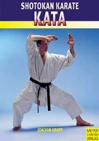 Meyer&Meyer Verlag Joachim Grupp : Shotokan Karate - KATA