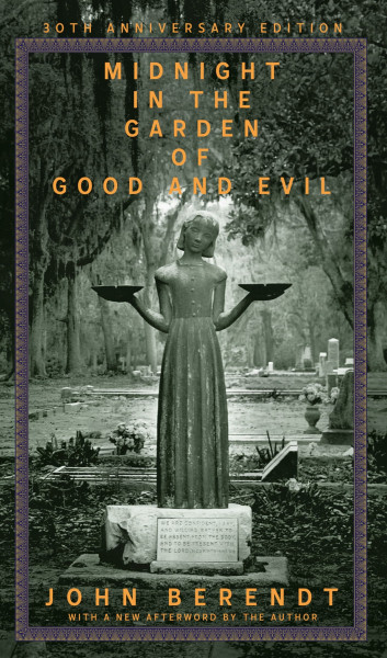 Midnight in the Garden of Good & Evil : A Savannah Story