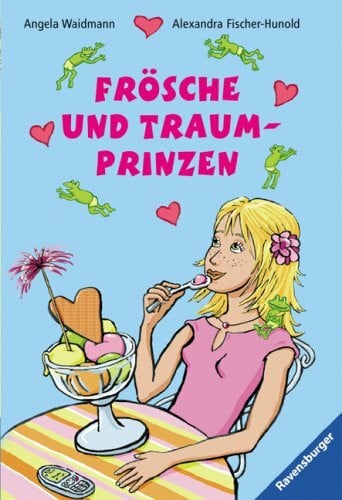 Frösche und Traumprinzen (Ravensburger Taschenbücher)