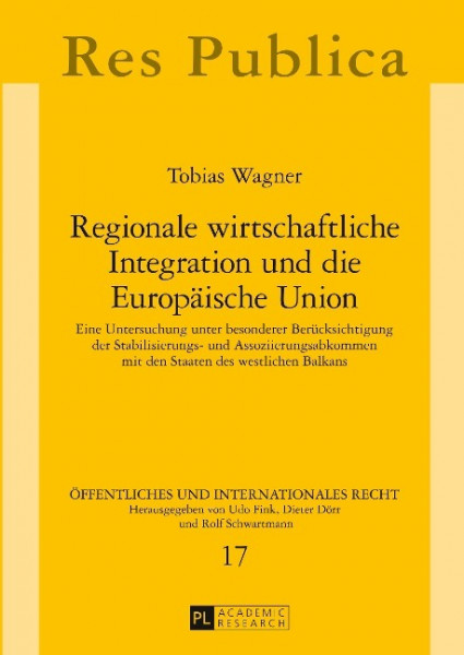Regionale wirtschaftliche Integration und die Europäische Union
