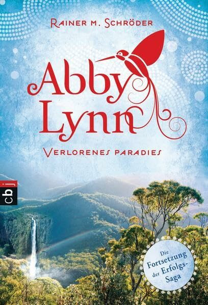 Abby Lynn - Verlorenes Paradies: Band 5 (Die Abby-Lynn-Serie, Band 5)