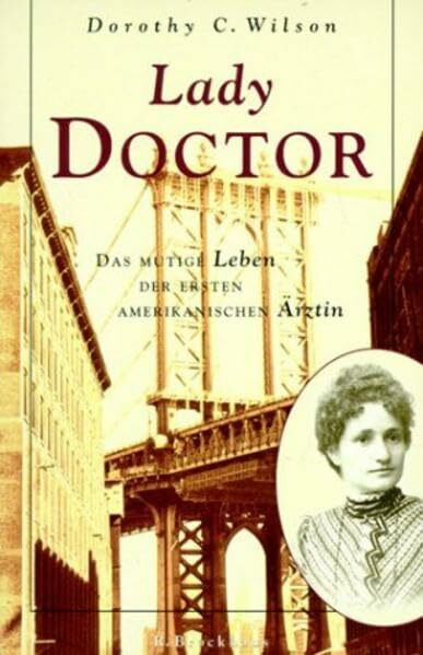 Lady Doctor: Das mutige Leben der ersten amerikanischen Ärztin (Brockhaus vielseitig)