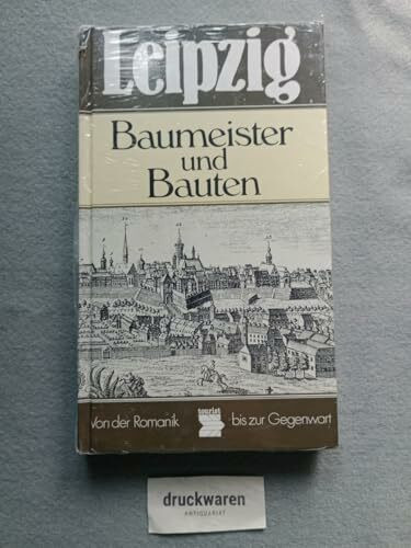 Leipzig. Baumeister und Bauten