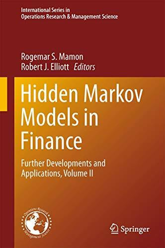 Hidden Markov Models in Finance: Further Developments and Applications, Volume II (International Series in Operations Research & Management Science, 209, Band 209)