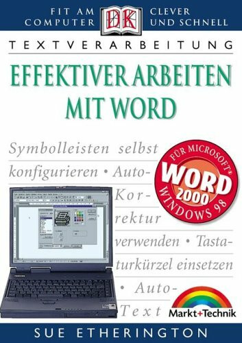 Effektiver Arbeiten mit Word . Fit am Computer - clever und schnell (Dorling Kindersley HW)