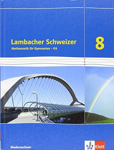 Lambacher Schweizer Mathematik 8 - G9. Ausgabe Niedersachsen: Schulbuch Klasse 8 (Lambacher Schweizer. Ausgabe für Niedersachsen ab 2015)