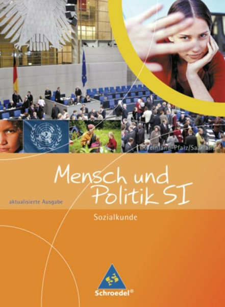 Mensch und Politik SI: Sozialkunde - Ausgabe Rheinland-Pfalz / Saarland: Schülerband 9 / 10