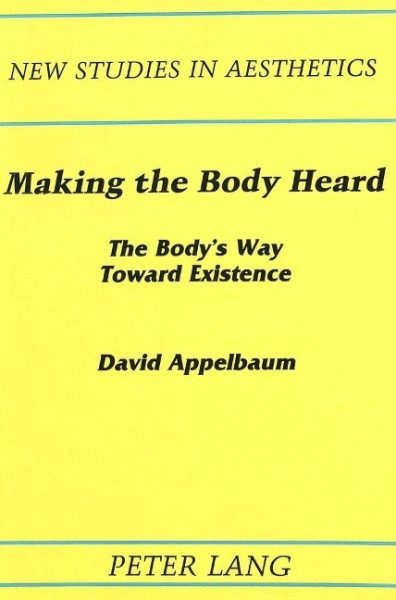 Making the Body Heard