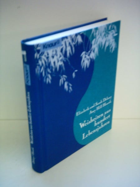 Weisheiten aus hundert Lebensjahren (Knaur Taschenbücher. Romane, Erzählungen)