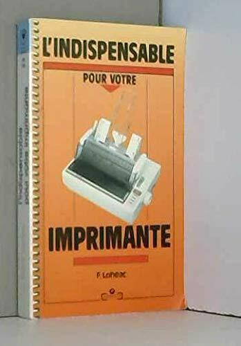 L'indispensable pour votre imprimante