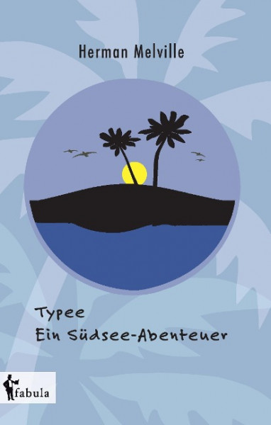 Typee - Ein Südsee-Abenteuer