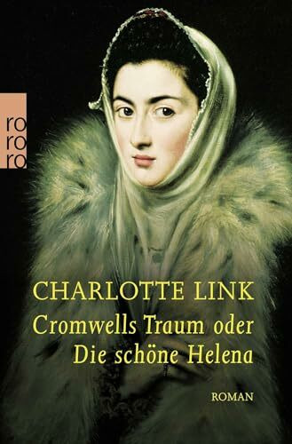 Cromwells Traum: oder Die schöne Helena