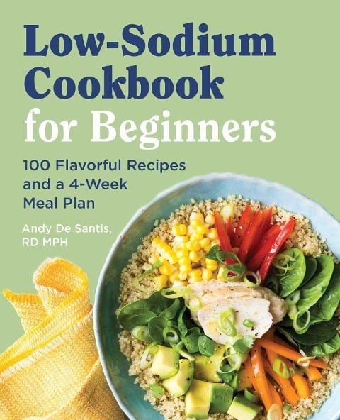 Low Sodium Cookbook for Beginners Low Sodium Cookbook for Beginners