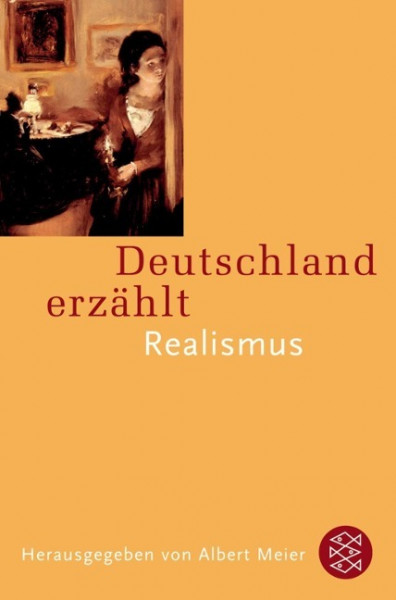 Deutschland erzählt. Realismus