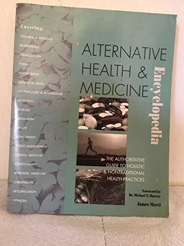 Alternative Health and Medicine Encyclopedia