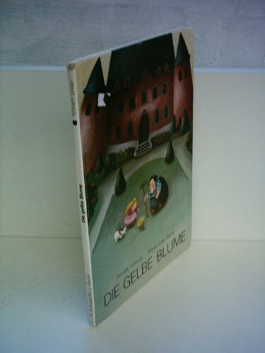 Die gelbe Blume Die gelbe Blume