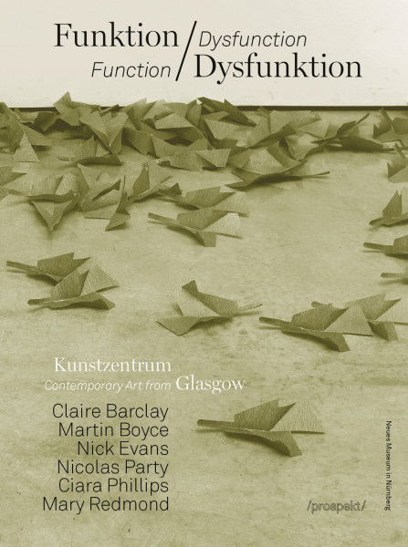 Funktion Dysfunktion: Art Centre Glasgow: Contemporary Art from Glasgow