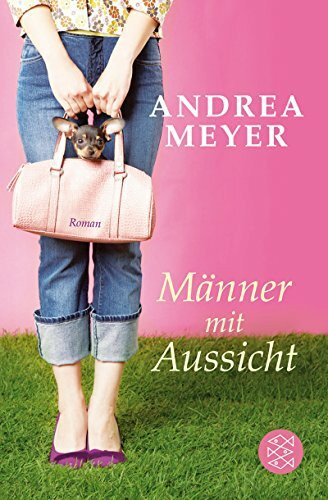 Männer mit Aussicht: Roman: Roman. Deutsche Erstausgabe (Unterhaltung, Band 17938)