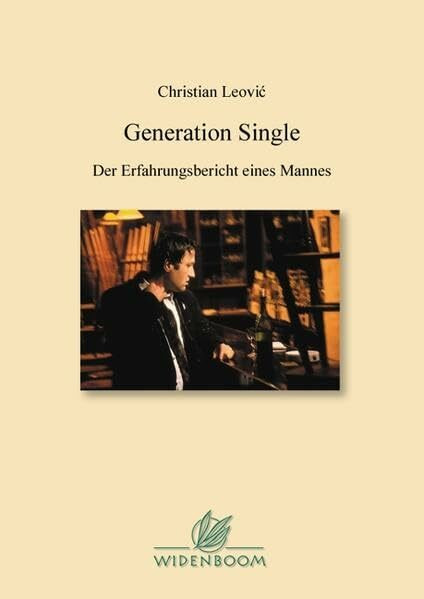 Generation Single: Der Erfahrungsbericht eines Mannes