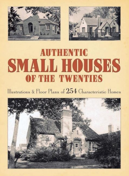 AUTHENTIC SMALL HOUSES OF THE