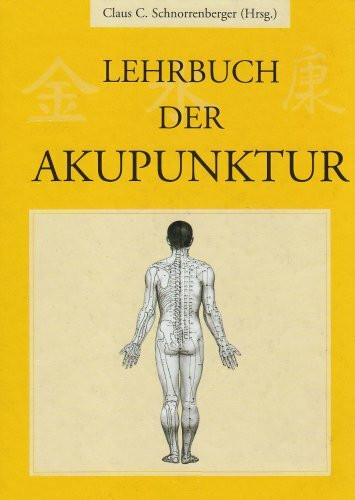 Lehrbuch der Akupunktur