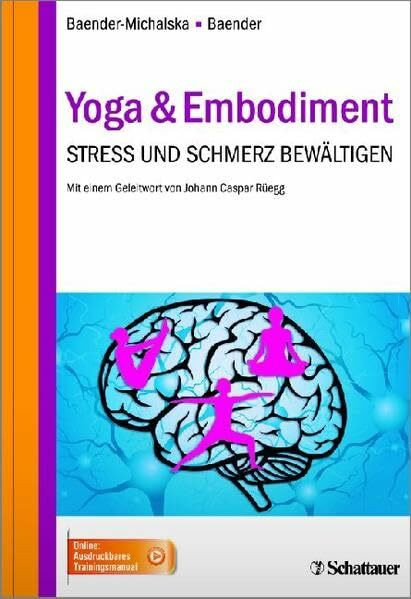 Yoga & Embodiment: Stress und Schmerz bewältigen