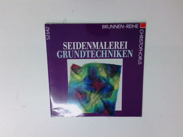 Seidenmalerei, Grundtechniken