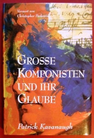 Große Komponisten und ihr Glaube