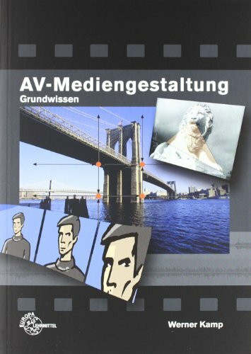 AV-Mediengestaltung Grundwissen