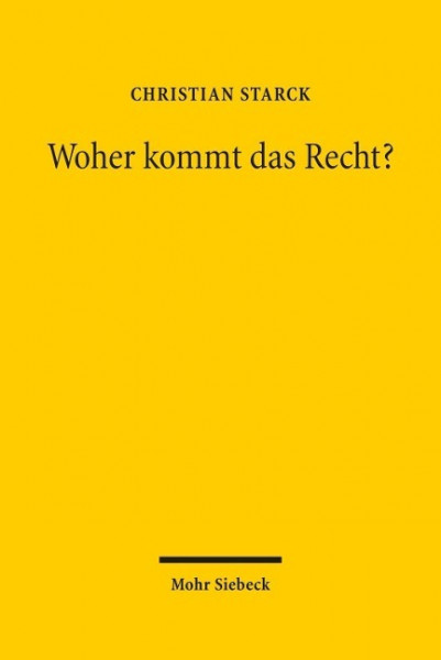 Woher kommt das Recht?