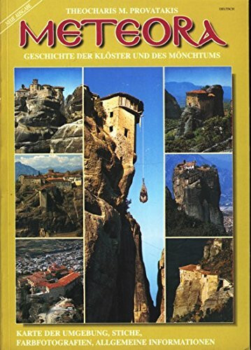 Meteora : Geschichte vom Klosterleben in Meteora