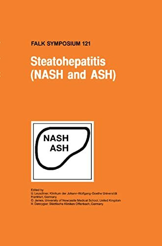 Steatohepatitis (NASH and ASH) (Falk Symposium, Band 121)
